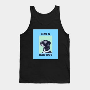 I'm a bad boy Tank Top